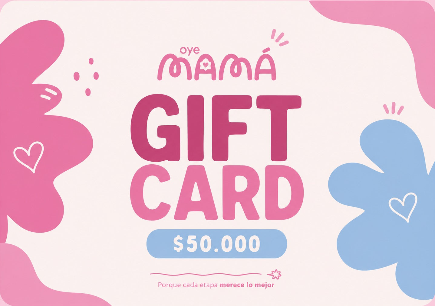 Gift Card Oye Mamá